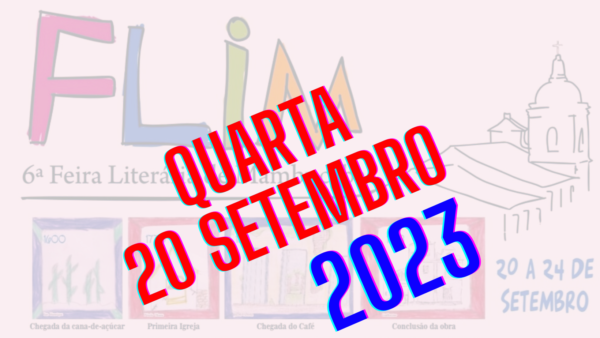 Programação FLIM 2023 – Quarta-feira – 20 de setembro de 2023